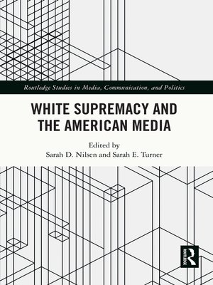 cover image of White Supremacy and the American Media